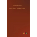 Uncle Remus and Brer Rabbit