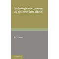 Anthologie Des Conteurs Du Dix-Neuvieme Siecle