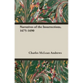 Narratives of the Insurrections, 1675-1690