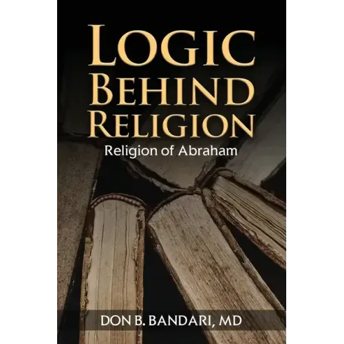 Logic Behind Religion: Religion of Abraham
