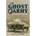 The Ghost Army: Conning the Third Reich