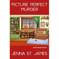 Picture Perfect Murder