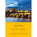 Jan Hus: Reformation in Bohemia