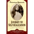 Journey to Self-Realization: Collected Talks and Essays on Real Izing God in Daily Life,