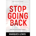 Stop Going Back