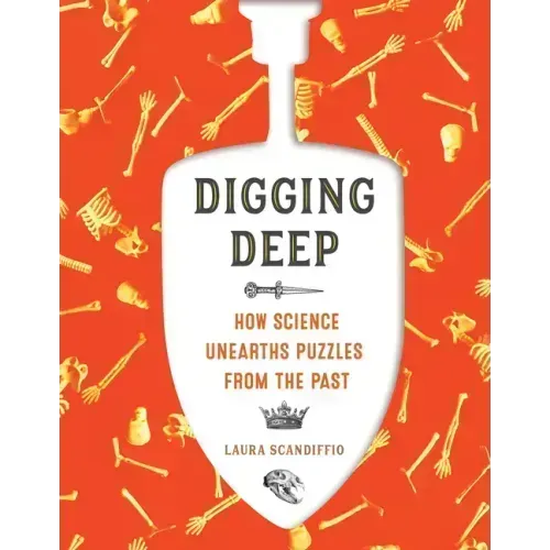 Digging Deep: How Science Unearths Puzzles from the Past