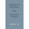 Character Building--Thought Power