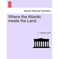 Where the Atlantic Meets the Land.