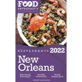 2022 New Orleans Restaurants - The Food Enthusiast's Long Weekend Guide
