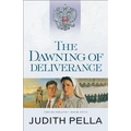 The Dawning of Deliverance