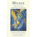 Music: Physician for Times to Come