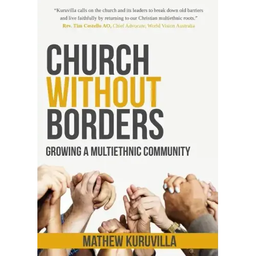 Church Without Borders: Growing a Multiethnic Community