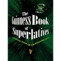 The Guinness Book of Superlatives: The Original Book of Fascinating Facts