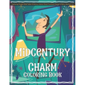 Midcentury Charm Coloring Book Featuring Single-Wide Trailer Exteriors, Interior Kitsch Furniture Design & Retro Abstract Art