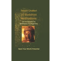 10 Buddhist Meditations: An Introduction to Meditation For Beginners