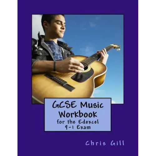 GCSE Music Workbook: For the Edexcel 9-1 Exam