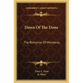 Dawn of the Dons: The Romance of Monterey