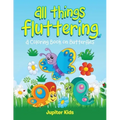 All Things Fluttering (A Coloring Book on Butterflies)