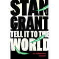 Tell It to the World: An Indigenous Memoir