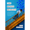 The Bones Beneath