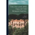 The Decline and Fall of the Roman Empire;; Volume 12