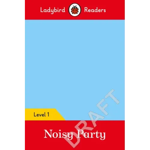 Pablo: Noisy Party - Ladybird Readers Level 1