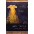 Dark Things