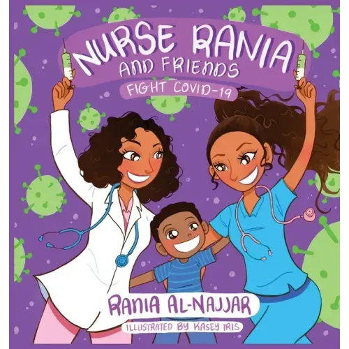 Nurse Rania and Friends: Fight COVID-19