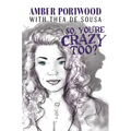 So, You're Crazy Too?