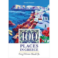 100 Places in Greece Every Woman Should Go