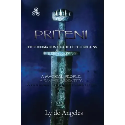 Priteni: The Decimation of the Celtic Britons
