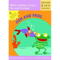 Fish and Frog: Brand New Readers