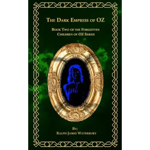 The Dark Empress of OZ