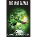 The Last Bazaar (Matt Drake 12)