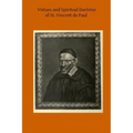 Virtues and Spiritual Doctrine of St. Vincent de Paul