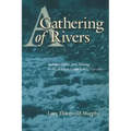 A Gathering of Rivers: Indians, Metis, and Mining in the Western Great Lakes, 1737-1832