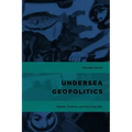 Undersea Geopolitics: Sealab, Science, and the Cold War