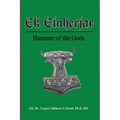 Ek Einherjar: Hammer of the Gods