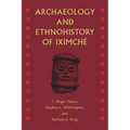 Archaeology and Ethnohistory of Iximché