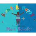 Born To Be Happy