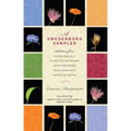 A Swedenborg Sampler: Selections from Heaven and Hell, Divine Love and Wisdom, Divine Providence, True Christianity, Secrets of Heaven