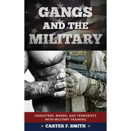 Gangs and the Military