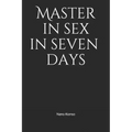 Master in sex in seven days