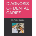 Diagnosis of Dental Caries