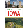Detour Iowa: Historic Destinations