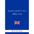 Road Safety Act 2006 (UK)