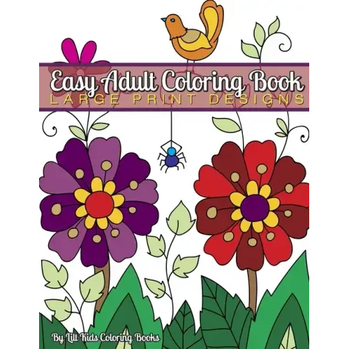 Easy Adult Coloring Book: Large Print Designs