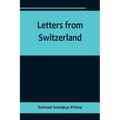 Letters from Switzerland