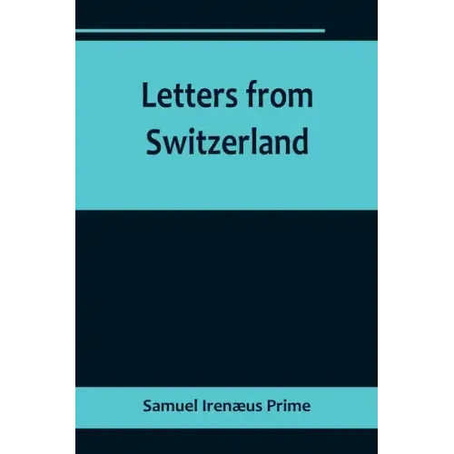 Letters from Switzerland