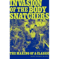 Invasion of the Body Snatchers: The Making of a Classic